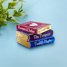 Load image into Gallery viewer, Romeo/Tempest/Twelfth Night bookstack brooch