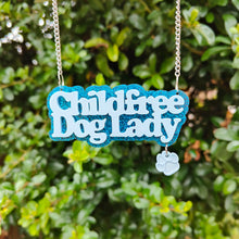 Load image into Gallery viewer, Childless/Childfree Cat or Dog Lady necklace