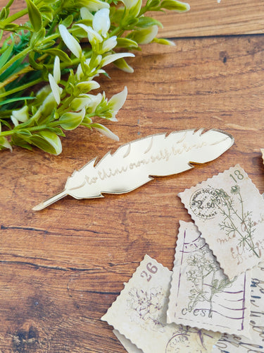 'To thine own self be true' - Shakespeare mirrored quill brooch