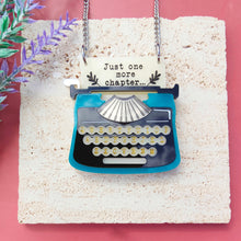 Load image into Gallery viewer, Just One More Chapter typewriter necklace