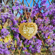 Load image into Gallery viewer, 'To thine own self be true' necklace