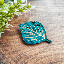 Load image into Gallery viewer, All The World's A Stage leaf brooch