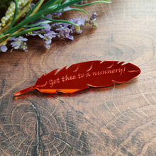 Load image into Gallery viewer, 'Get thee to a nunnery!' - Shakespeare mirrored quill brooch