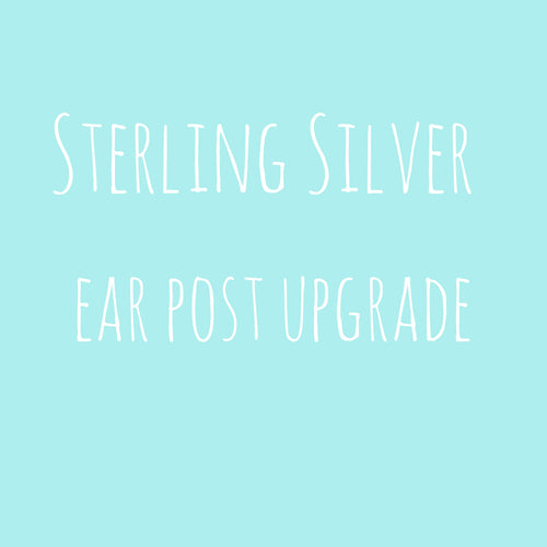 Sterling Silver Ear Post UPGRADE