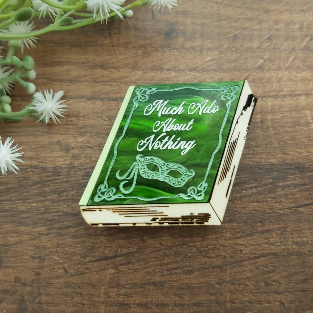 Much Ado About Nothing book brooch - Limited
